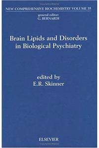 Brain Lipids and Disorders in Biological Psychiatry