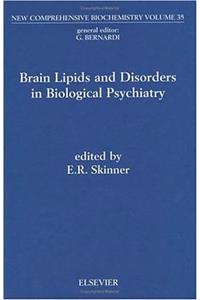 Brain Lipids and Disorders in Biological Psychiatry