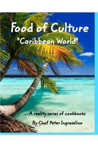 Food of Culture Caribbean World