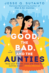 Good, the Bad, and the Aunties