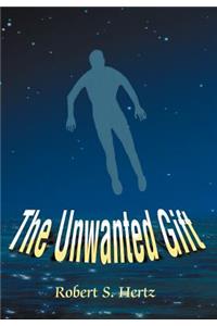 Unwanted Gift
