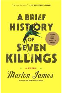 A Brief History of Seven Killings