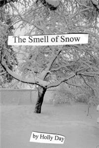 The Smell of Snow