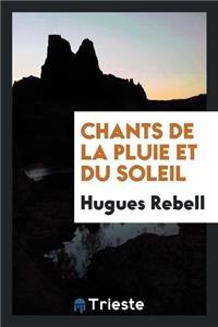 Chants de la Pluie Et Du Soleil