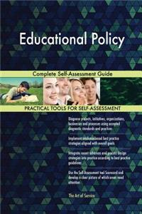 Educational Policy Complete Self-Assessment Guide