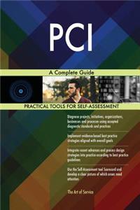 PCI A Complete Guide