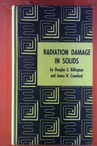 Radiation Damage in Solids