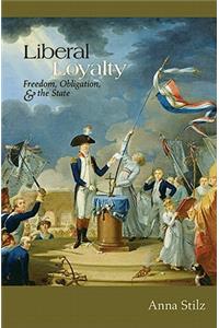 Liberal Loyalty