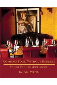 Comfort Food Without Borders Volume Two