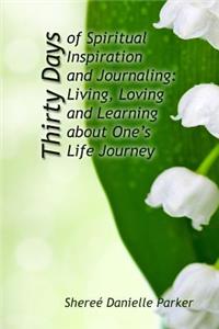 30 Days of Spiritual Inspiration and Journaling