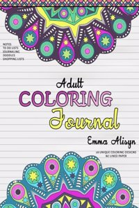 Adult Coloring Journal: Lined Paper and Mandalas for Notes and Relaxation