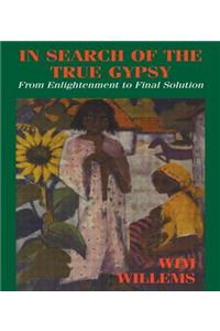 In Search of the True Gypsy