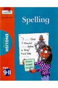 Spelling (National Curriculum - Key Stage 2 - All You Need to Know)
