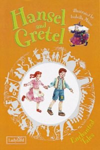 Hansel And Gretel Enchanted Tales