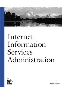 Internet Information Services Administration