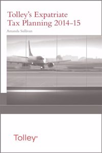 Tolley's Expatriate Tax Planning 2014-15