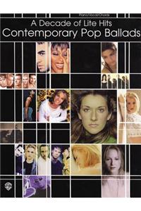 A Decade of Lite Hits -- Contemporary Pop Ballads