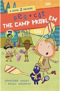 Peg + Cat: The Camp Problem: A Level 2 Reader