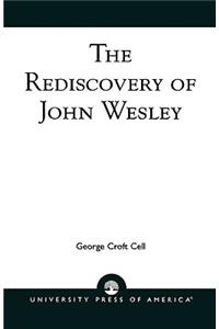 Rediscovery of John Wesley