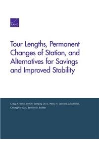 Tour Lengths, Permanent Changes of Station, and Alternatives for Savings and Improved Stability