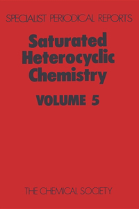 Saturated Heterocyclic Chemistry