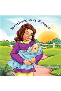 Brothers Are Forever