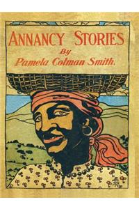 Annancy Stories by Pamela Colman Smith