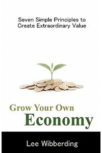 Grow Your Own Economy
