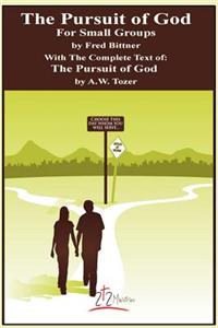 The Pursuit of God for Small Groups