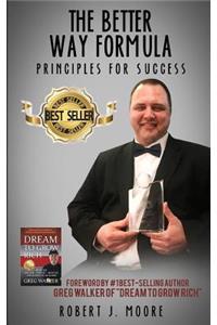 Better Way Formula - Principles For Success