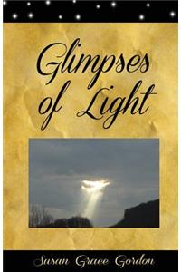 Glimpses of Light