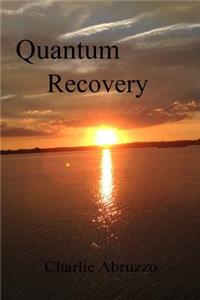 Quantum Recovery