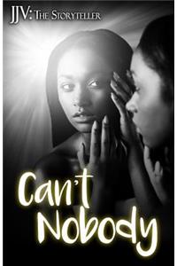 Can't Nobody
