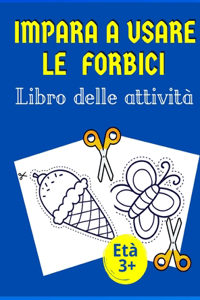 Impara a usare le forbici Libro delle attività