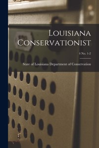 Louisiana Conservationist; 4 No. 1-2