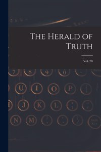 The Herald of Truth; Vol. 28