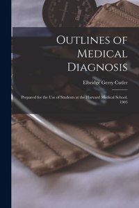 Outlines of Medical Diagnosis