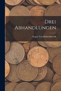 Drei Abhandlungen