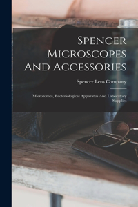 Spencer Microscopes And Accessories