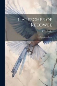 Cateechee of Keeowee