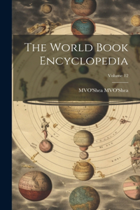 World Book Encyclopedia; Volume 12