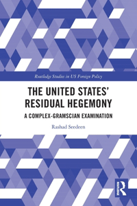 The United States’ Residual Hegemony