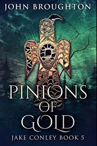 Pinions Of Gold