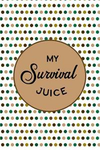 My Survival Juice