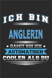 Ich bin Anglerin Damit bin ich automatisch cooler als du