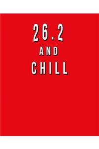 26.2 And Chill