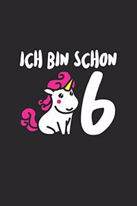 Ich bin schon 6