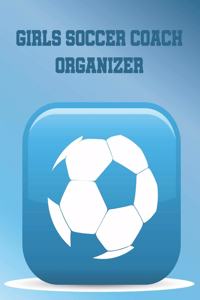 Girls Soccer Coach Organizer