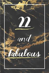 22 And Fabulous