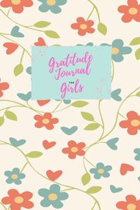 Gratitude Journal For Girls
